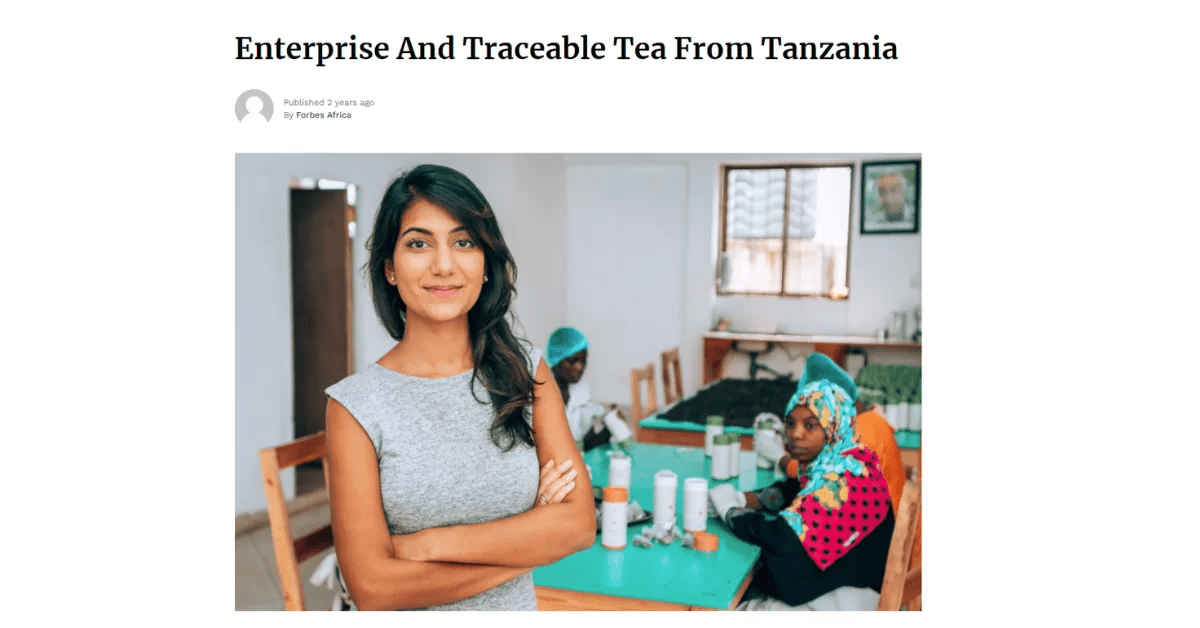 Forbes Africa: Enterprise And Traceable Tea From Tanzania - Kazi Yetu