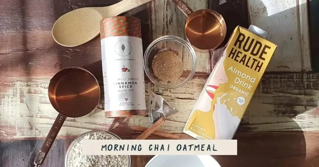 Kazi Yetu’s ‘Morning Chai Oatmeal’ recipe using Cinnamon Spice tea - Kazi Yetu